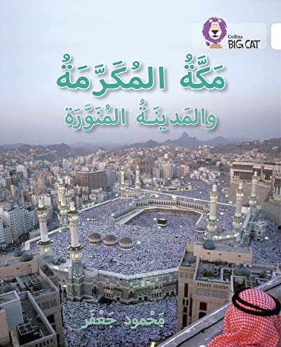 Beispielbild fr Mecca and Medina: Level 10 (Collins Big Cat Arabic Reading Programme) zum Verkauf von WorldofBooks