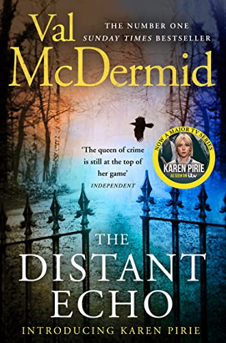 Stock image for The Distant Echo: Now on ITV: The gripping thriller from the author of Sunday Times crime fiction bestsellers: Book 1 (Detective Karen Pirie) for sale by WorldofBooks