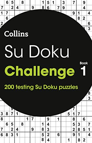 Beispielbild fr Su Doku Challenge Book 1: 200 Su Doku puzzles (Collins Su Doku) zum Verkauf von WorldofBooks
