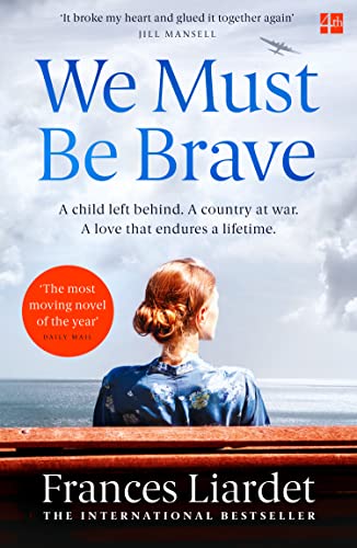 frances liardet we must be brave frances liardet we must be brave