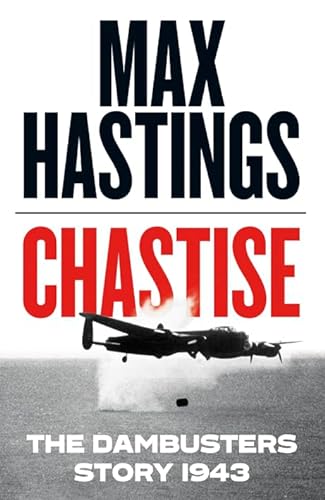Stock image for Chastise: The Dambusters Story 1943 for sale by HPB-Red