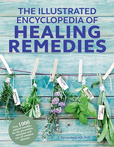 Imagen de archivo de Healing Remedies, Updated Edition: Over 1,000 Natural Remedies for the Prevention, Treatment, and Cure of Common Ailments and Conditions (The Illustrated Encyclopedia of) a la venta por WorldofBooks