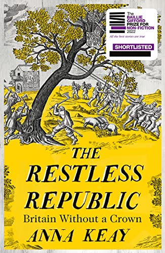 Stock image for The Restless Republic: Shortlisted for the Baillie Gifford Prize for Non-Fiction 2022 for sale by WorldofBooks