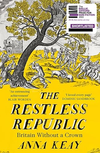 Stock image for The Restless Republic: Shortlisted for the Baillie Gifford Prize for Non-Fiction 2022 for sale by WorldofBooks