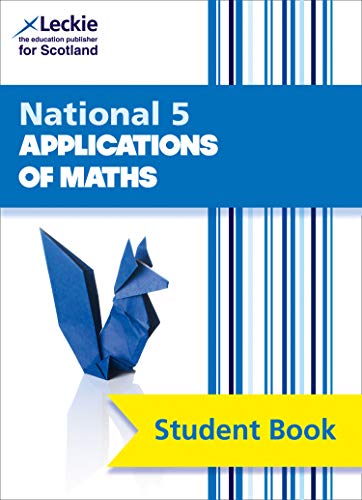 9780008282066: National 5 Applications of Maths: Comprehensive textbook for the CfE (Leckie Student Book)