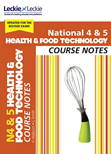 9780008282219: National 4/5 Health and Food Technology: Comprehensive Textbook to Learn CfE Topics (Leckie Course Notes)