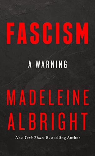 Beispielbild fr Fascism: A Warning zum Verkauf von WorldofBooks