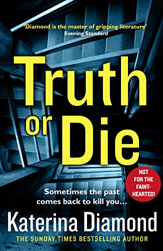 Stock image for Truth or Die: The explosive, twisty new pyschological thriller of 2019, the latest book from the author of best sellers like The Teacher (Ds Imogen Grey) for sale by WorldofBooks