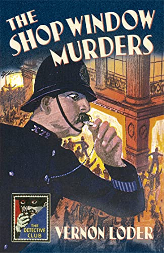 Imagen de archivo de The Shop Window Murders (Detective Club Crime Classics) a la venta por WorldofBooks