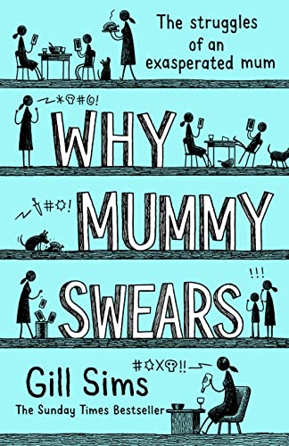 Imagen de archivo de Why Mummy Swears a la venta por SecondSale