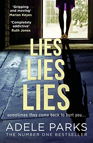 9780008284664: Lies Lies Lies: The Sunday Times Number One bestselling domestic thriller from Adele Parks