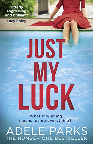 9780008284695: Just My Luck: The Sunday Times Number One Bestseller from the author of gripping domestic thrillers and bestsellers like Lies Lies Lies