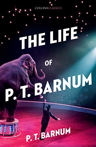 Stock image for The Life of P.T. Barnum (Collins Classics) for sale by SecondSale