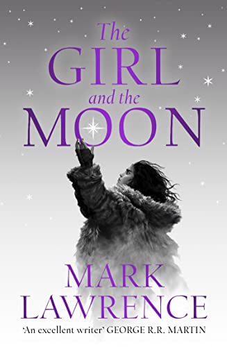 Imagen de archivo de The Girl and the Moon: Final Book in the stellar new series from bestselling fantasy author of PRINCE OF THORNS and RED SISTER: Book 3 (Book of the Ice) a la venta por WorldofBooks