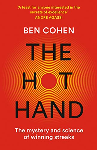 9780008285296: THE HOT HAND: The Mystery and Science of Winning Streaks