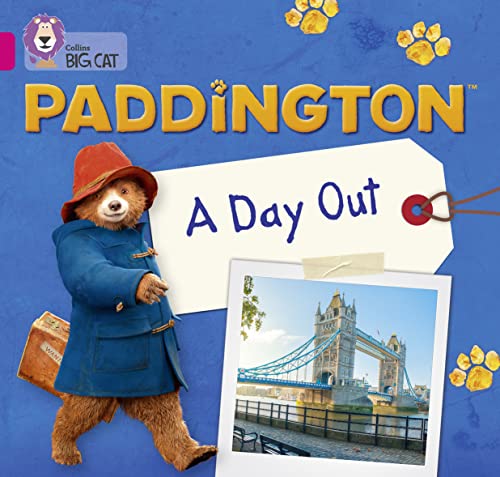 Stock image for Paddington: A Day Out: Band 01A/Pink A (Collins Big Cat) for sale by WorldofBooks