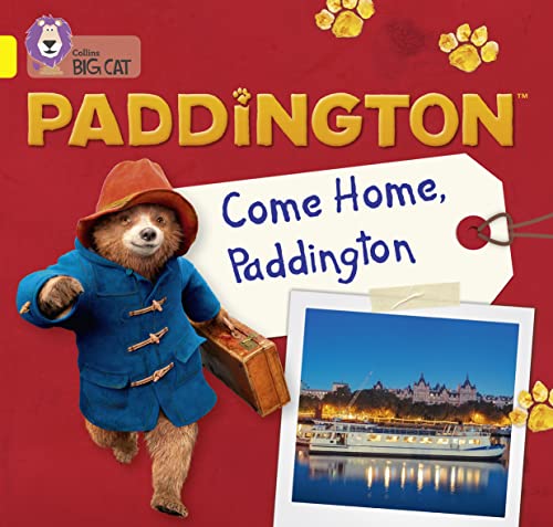 9780008285890: Paddington: Come Home, Paddington: Band 03/Yellow (Collins Big Cat)