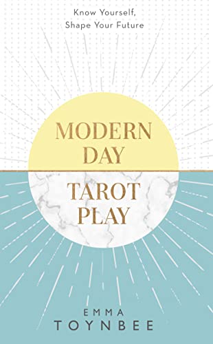 Stock image for Modern Day Tarot Play: Know yourself, shape your life for sale by WorldofBooks