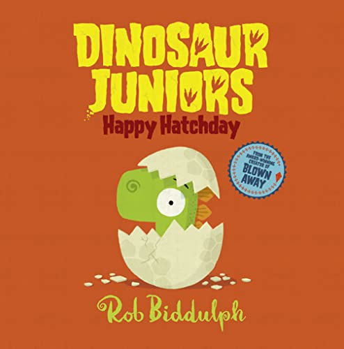 Stock image for Happy Hatchday: Book 1 (Dinosaur Juniors) for sale by WorldofBooks