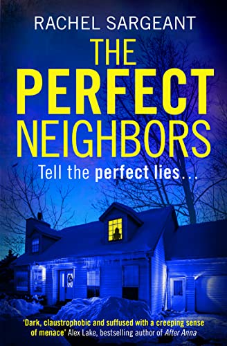 Stock image for The Perfect Neighbors: A gripping psychological thriller with an ending you wont see coming for sale by PlumCircle