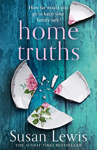 Beispielbild fr Home Truths: The gripping and suspenseful new novel from the Sunday Times bestselling author of One Minute Later zum Verkauf von WorldofBooks