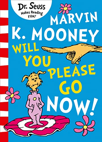 Beispielbild fr Marvin K. Mooney Will You Please Go Now! zum Verkauf von Majestic Books