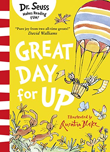 9780008288181: Great Day For Up: A joyful story from the beloved Dr. Seuss and Quentin Blake