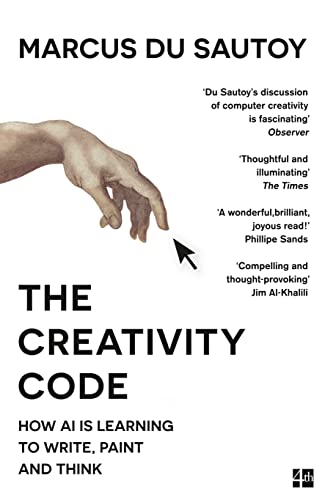 9780008288198: The Creativity Code: How AI is learning to write, paint and think