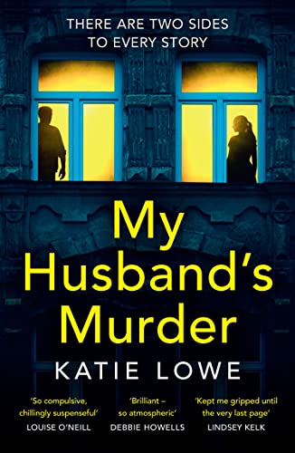 Stock image for My Husband  s Murder: A gripping new psychological crime thriller with a great twist, from the acclaimed author of The Furies for sale by WorldofBooks