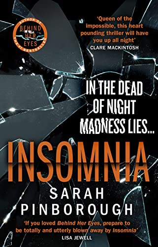 Stock image for Insomnia: A chilling psychological thriller of 2022 from the queen of twists and the No.1 Sunday Times Bestselling author of BEHIND HER EYES, now a Netflix series! for sale by WorldofBooks
