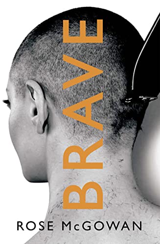Stock image for Brave [Paperback] [Jan 01, 2018] Rose McGowan for sale by Gulf Coast Books