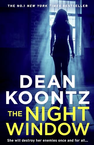 Stock image for The Night Window: The new extraordinary suspense thriller in 2019 from the international New York Times bestselling author of The Eyes of Darkness (Jane Hawk Thriller, Book 5) for sale by WorldofBooks