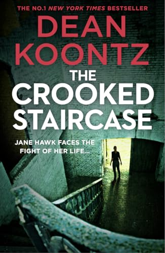 Beispielbild fr The Crooked Staircase: FBI agent Jane Hawk returns in a third thriller from the master of suspense and bestselling author: Book 3 (Jane Hawk Thriller) zum Verkauf von WorldofBooks