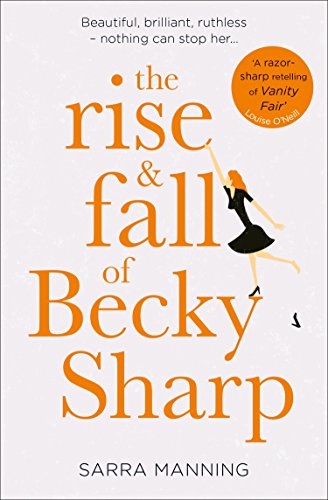 Beispielbild fr Rise and Fall of Becky Sharp zum Verkauf von HPB-Blue