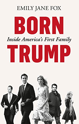 Imagen de archivo de Born Trump: Inside America  s First Family a la venta por WorldofBooks
