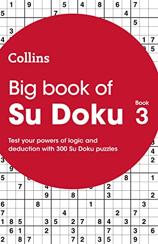 Beispielbild fr Big Book of Su Doku book 3: 300 puzzles (Collins Su Doku) zum Verkauf von WorldofBooks