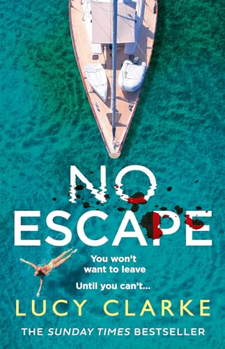 Beispielbild fr No Escape: A gripping, escapist crime thriller from the Sunday Times bestselling author zum Verkauf von WorldofBooks