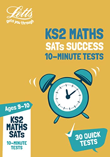 Imagen de archivo de Letts KS2 Revision Success  " KS2 Maths SATs Age 9-10: 10-Minute Tests a la venta por Books From California