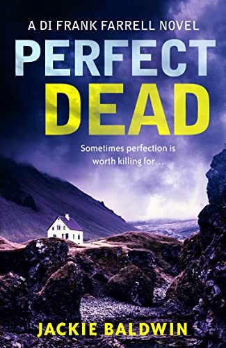 Stock image for Perfect Dead: A gripping crime thriller that will keep you hooked (DI Frank Farrell, Book 2) for sale by AwesomeBooks