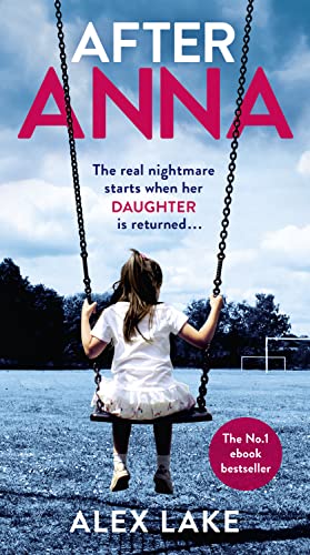 9780008294359: After Anna: The Top 10 Sunday Times best selling psychological crime thriller with a twist!