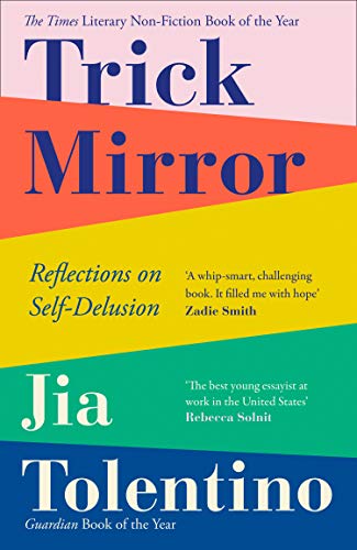 Stock image for Trick Mirror: Reflections on Self-Delusion for sale by WorldofBooks