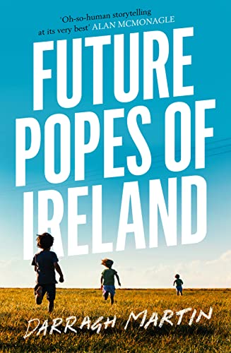 Stock image for Future Popes of Ireland for sale by Better World Books