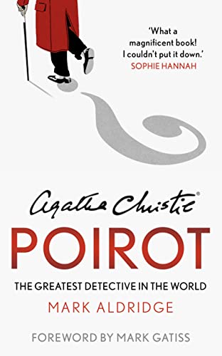 Stock image for Agatha Christie's Poirot: The Greatest Detective in the World for sale by ThriftBooks-Dallas