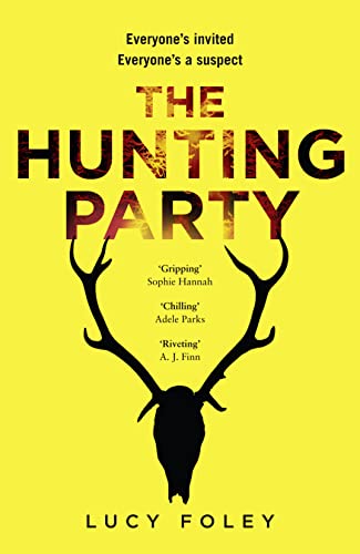 Beispielbild fr The Hunting Party: The Gripping, Bestselling Crime Thriller zum Verkauf von WorldofBooks