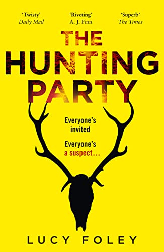 Beispielbild fr The Hunting Party: The Gripping, Bestselling Crime Thriller zum Verkauf von WorldofBooks