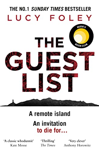 Beispielbild fr The Guest List: A Reese  s Book Club Pick, the biggest crime thriller of 2020 from the number one best selling author of The Hunting Party: The Biggest . No.1 Bestselling Author of The Hunting Party zum Verkauf von WorldofBooks
