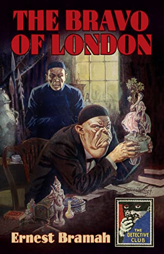 Beispielbild fr The Bravo of London: And The Bunch of Violets (Detective Club Crime Classics) zum Verkauf von WorldofBooks