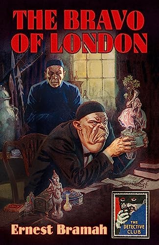 Imagen de archivo de The Bravo of London: And 'the Bunch of Violets' (Detective Club Crime Classics) a la venta por ThriftBooks-Atlanta