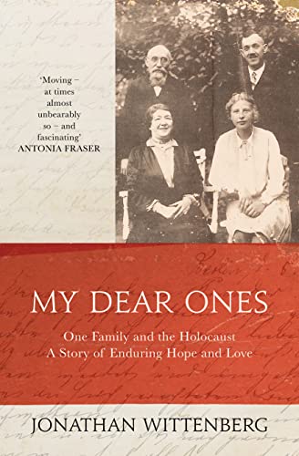 Stock image for My Dear Ones: One Family and the Holocaust a Story of Enduring Hope and Love for sale by ThriftBooks-Atlanta