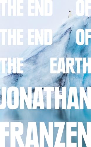 Beispielbild fr The End of the End of the Earth zum Verkauf von Better World Books